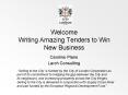 Welcome Writing Amazing Tenders to Win New Business PowerPoint PPT Presentation