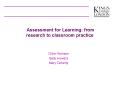 Assessment for Learning: from research to classroom practice PowerPoint PPT Presentation