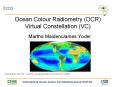 Ocean Colour Radiometry OCR Virtual Constellation VC PowerPoint PPT Presentation