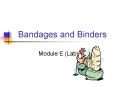 Bandages and Binders PowerPoint PPT Presentation