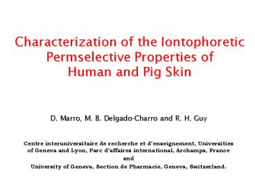 Characterization of the Iontophoretic Permselective Properties of Human and Pig Skin