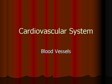 Cardiovascular System