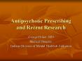Antipsychotic Prescribing and Recent Research PowerPoint PPT Presentation