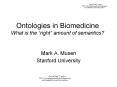 Ontologies in Biomedicine What is the  PowerPoint PPT Presentation