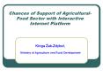 Chances of Support of AgriculturalFood Sector with Interactive Internet Platform PowerPoint PPT Presentation