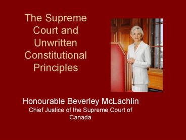 The Supreme Court and Unwritten Constitutional Principles