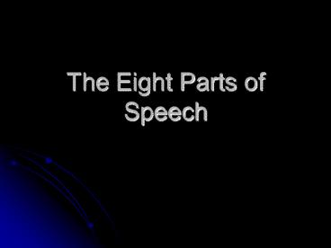 The Eight Parts of Speech
