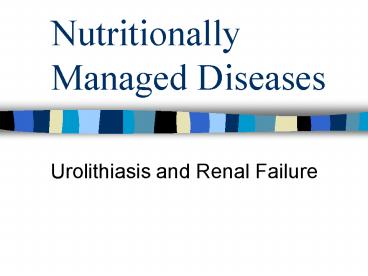 Nutritionally Managed Diseases