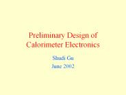 Preliminary%20Design%20of%20Calorimeter%20Electronics
