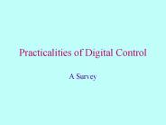 Practicalities of Digital Control