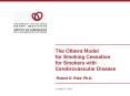The Ottawa Model for Smoking Cessation for Smokers with Cerebrovascular Disease Robert D. Reid, Ph.D PowerPoint PPT Presentation