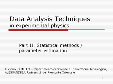 Data Analysis Techniques in experimental physics