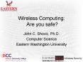Wireless Computing: Are you safe PowerPoint PPT Presentation