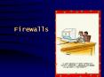 Firewalls PowerPoint PPT Presentation