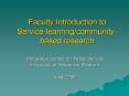 Faculty Introduction to Service-learning/community-based research PowerPoint PPT Presentation