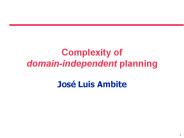 Complexity of domainindependent planning