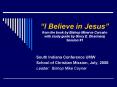 I Believe in Jesus from the book by Bishop Minerva Carcao with study guide by Glory E. Dharmaraj Ses PowerPoint PPT Presentation