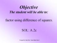 Objective The student will be able to: