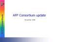AFP Consortium update PowerPoint PPT Presentation