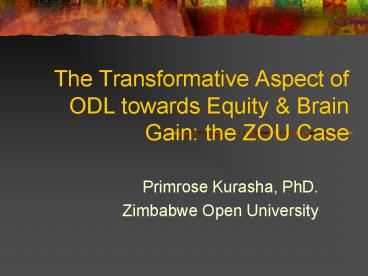 The Transformative Aspect of ODL towards Equity