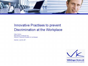 Innovative Practises to prevent Discrimination at the Workplace