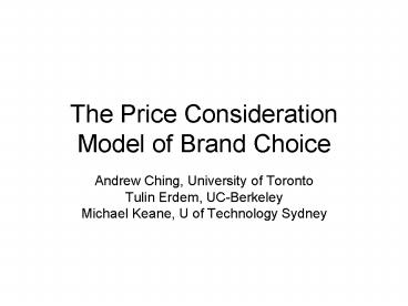 The Price Consideration Model of Brand Choice