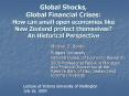 Global Shocks, Global Financial Crises: How can small open economies like New Zealand protect themse PowerPoint PPT Presentation