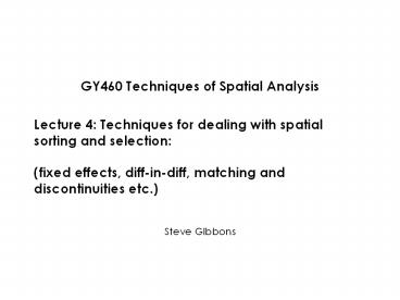 GY460 Techniques of Spatial Analysis