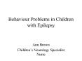 Behaviour Problems in Children with Epilepsy PowerPoint PPT Presentation