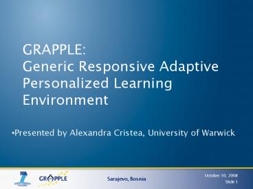 GRAPPLE: Generic Responsive Adaptive Personalized Learning Environment