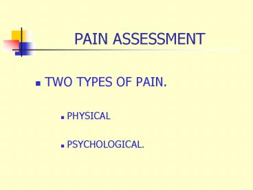 PAIN ASSESSMENT