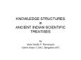 KNOWLEDGE STRUCTURES in ANCIENT INDIAN SCIENTIFIC TREATISES PowerPoint PPT Presentation