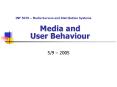 Media and User Behaviour PowerPoint PPT Presentation