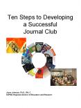 Ten Steps to Developing a Successful Journal Club PowerPoint PPT Presentation