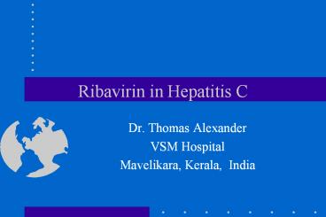 Ribavirin in Hepatitis C