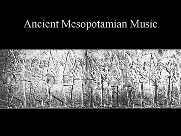 Ancient Mesopotamian Music