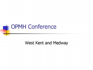 OPMH Conference