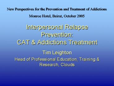 Interpersonal Relapse Prevention: CAT