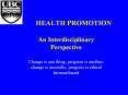 HEALTH PROMOTION PowerPoint PPT Presentation