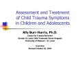Assessment and Treatment of Child Trauma Symptoms in Children and Adolescents PowerPoint PPT Presentation