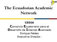 The Ecuadorian Academic Network PowerPoint PPT Presentation
