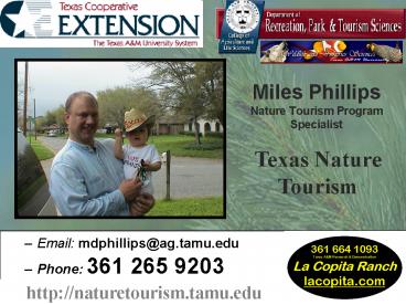 Miles Phillips Nature Tourism Program Specialist