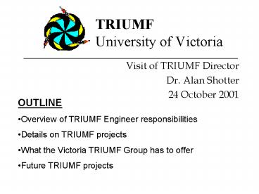 TRIUMF University of Victoria