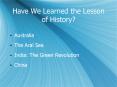 Have We Learned the Lesson of History PowerPoint PPT Presentation