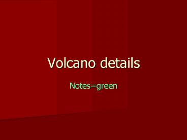 Volcano details