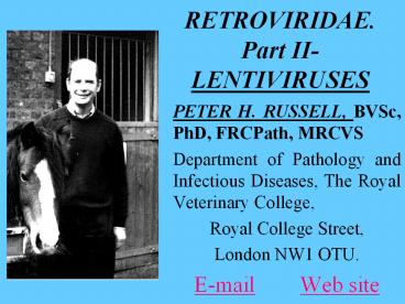 RETROVIRIDAE. Part II- LENTIVIRUSES