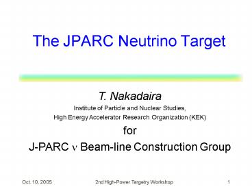 The JPARC Neutrino Target
