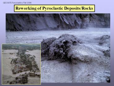 Reworking of Pyroclastic DepositsRocks