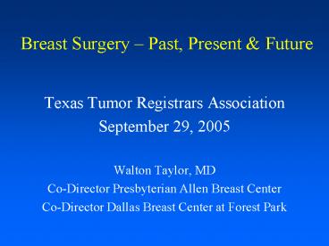 Breast Surgery Past, Present