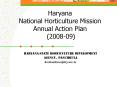 Haryana National Horticulture Mission Annual Action Plan 200809 PowerPoint PPT Presentation